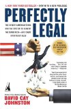 Perfectly Legal: The Covert Campaign to Rig Our Tax System to Benefit the Super Rich--and Cheat Everybody Else