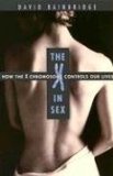 The X in Sex: How the X Chromosome Controls Our Lives